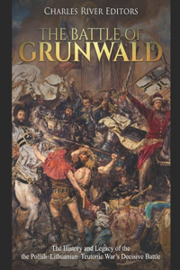 The Battle of Grunwald
