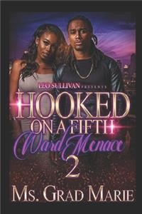 Hooked on a Fifth Ward Menace 2