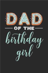 Dad of the Birthday Girl