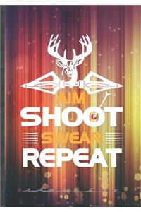 Aim Shoot Swear Repeat