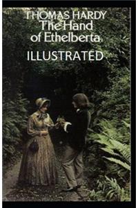 The Hand of Ethelberta Illustrated