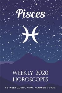 Pisces - Weekly 2020 Horoscopes