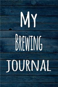 My Brewing Journal