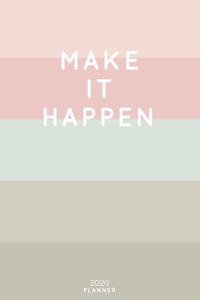 Make It Happen