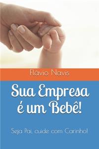 Sua Empresa é um Bebê!