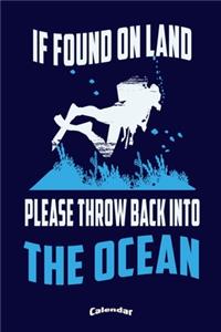My If Found On Land Please Throw Back Into The Ocean Calendar