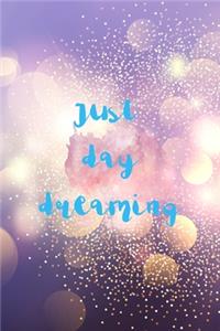 Just Daydreaming
