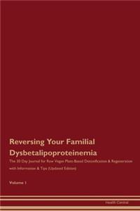 Reversing Your Familial Dysbetalipoproteinemia