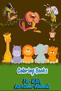 Coloring Books For Kids Awesome Animals
