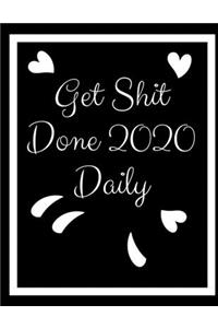 Get Shit Done 2020 Daily