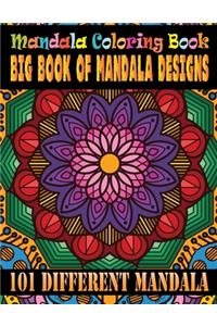 Mandala Coloring Book Big Book Of Mandala Designs 101 Different Mandala