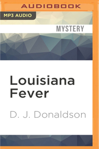 Louisiana Fever