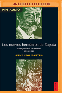 Los Nuevos Herederos de Zapata