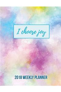 I CHOOSE JOY 2018 Weekly Planner