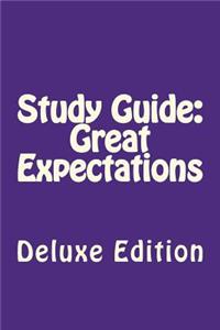 Study Guide: Great Expectations: Deluxe Edition