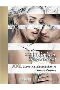 Prática Desenho - XXL Livro de Exercícios 7