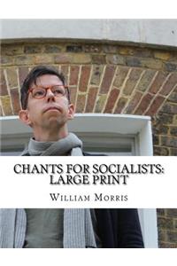 Chants for Socialists