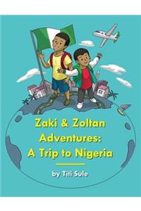 Zaki and Zoltan Adventures