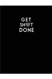 Get SHoT Done