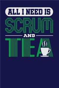 All I Need is Scrum and Tea