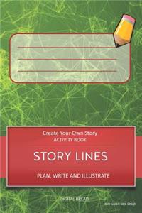Story Lines - Create Your Own Story Activity Book, Plan Write and Illustrate