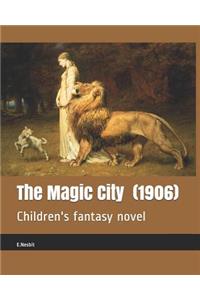The Magic City (1906)