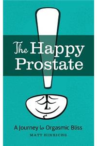 The Happy Prostate
