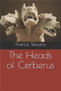 The Heads of Cerberus