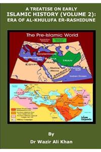 A Treatise on Early Islamic History (Volume 2)