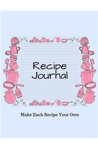 Recipe Journal: Make Each Recipe Your Own