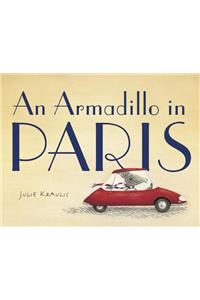 An Armadillo in Paris