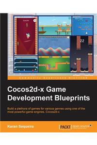 Cocos2d-X Game Development Blueprints