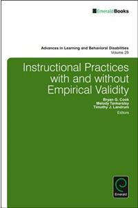 Instructional Practices with and Without Empirical Validity