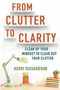From Clutter to Clarity