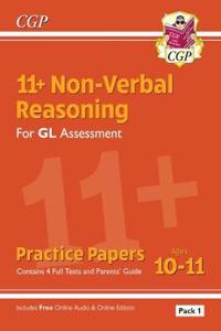 11+ GL Non-Verbal Reasoning Practice Papers: Ages 10-11 Pack 1 (inc Parents' Guide & Online Ed)