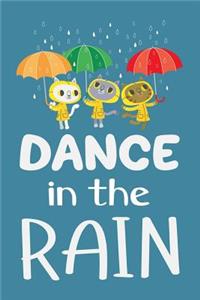 Dance in the Rain