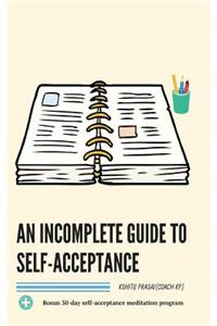 Incomplete Guide to Self-Acceptance