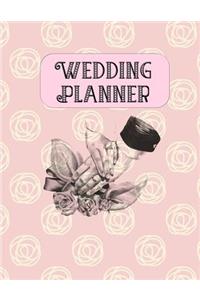 Wedding Planner: Organizer, Checklists, Budge Planning, Things to Remember, and So Much More!