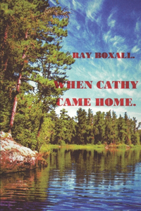 When Cathy Came Home.