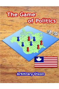 The Game of Politics