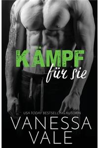 Kämpf für sie