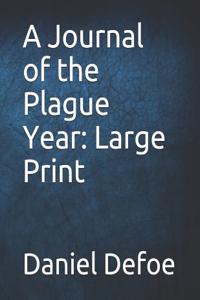 A Journal of the Plague Year: Large Print