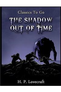 The Shadow Out of Time (Annotated)