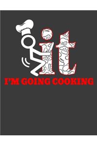I'm Going Cooking