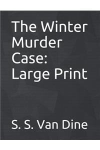 The Winter Murder Case