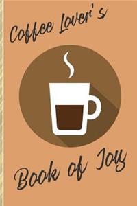 Coffee Lover's Book of Joy