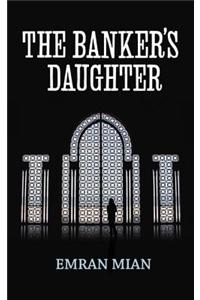 Banker's Daughter