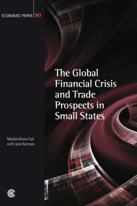 The Global Financial Crisis and Trade Prospects in Small States