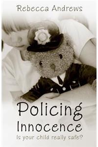Policing Innocence