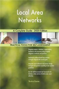 Local Area Networks A Complete Guide - 2020 Edition